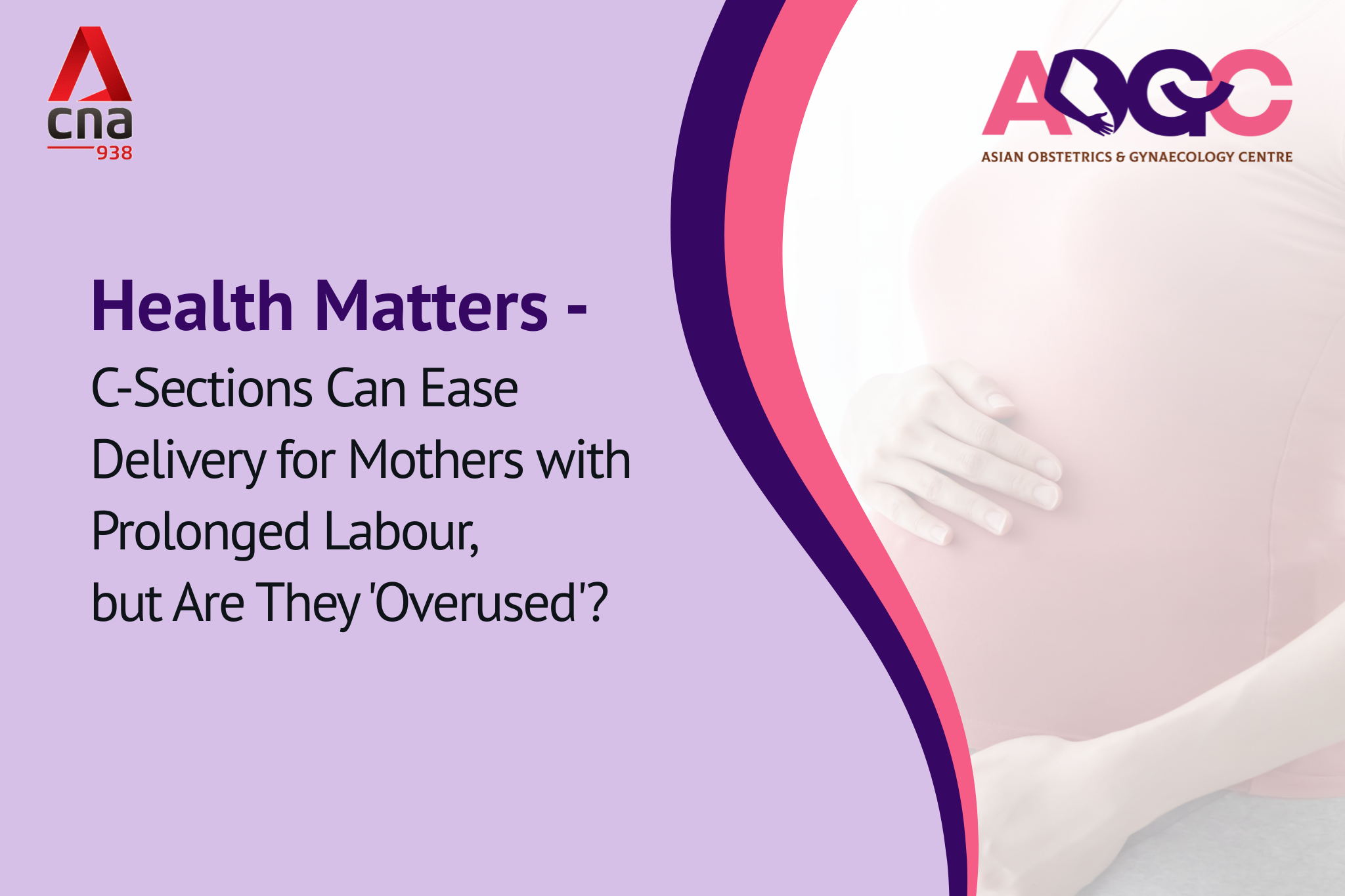 Health Matters – C-sections can ease delivery for mothers with prolonged labour, but are they ‘overused’?