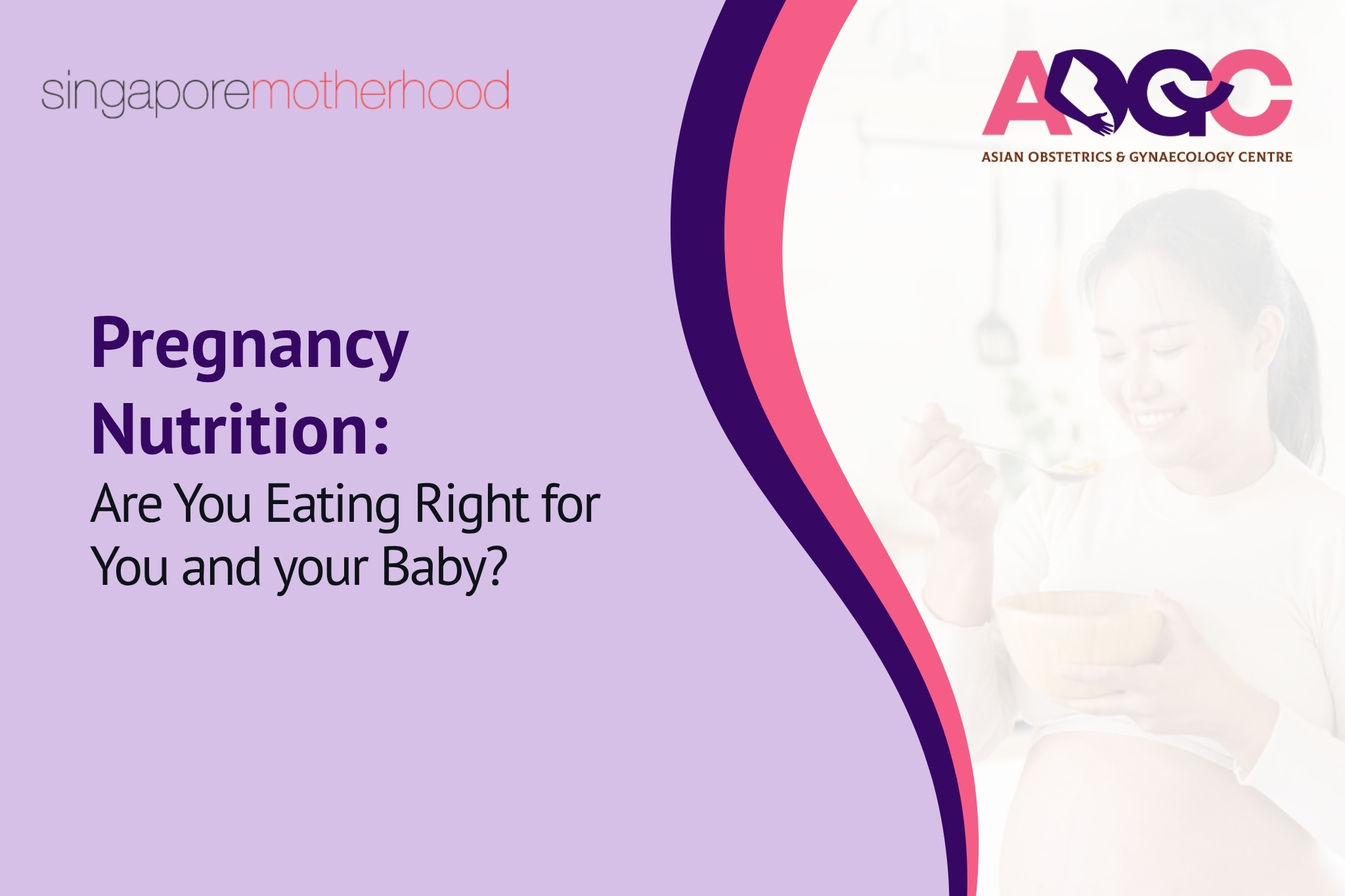 Pregnancy Nutrition: Are You Eating Right for You and your Baby?